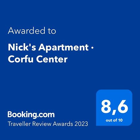 Nick'S Apartment - Corfu Center מראה חיצוני תמונה